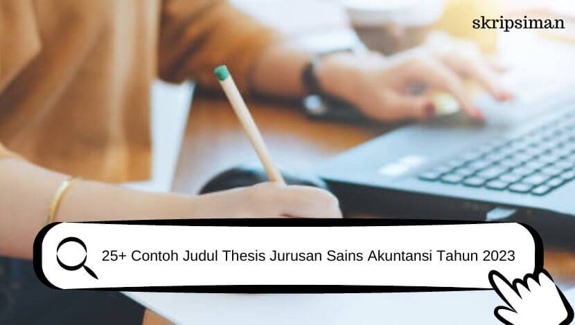 Judul Thesis Jurusan Sains Akuntansi