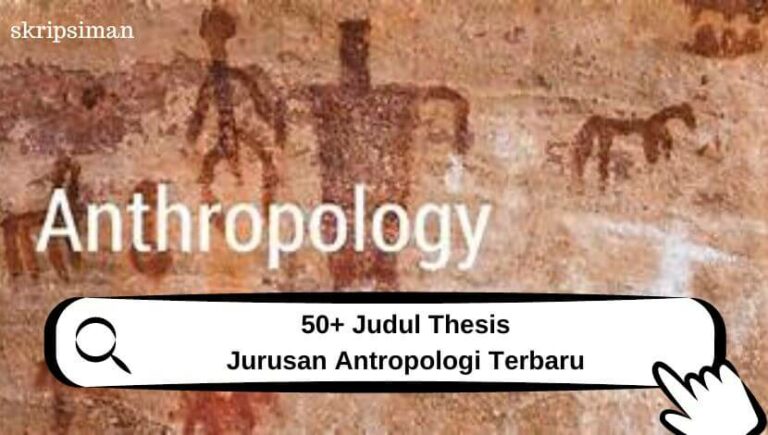 Judul Thesis Jurusan Antropologi