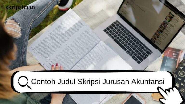 Contoh Judul Skripsi Jurusan Akuntansi