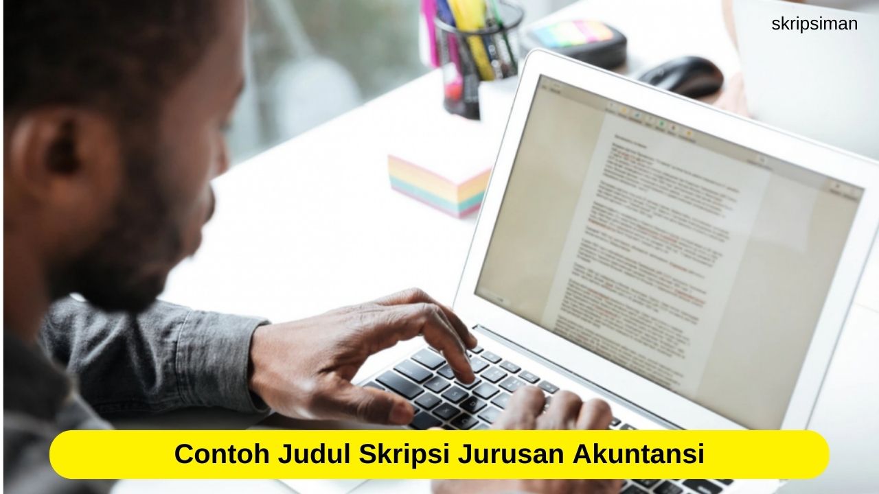 Contoh Judul Skripsi Jurusan Akuntansi