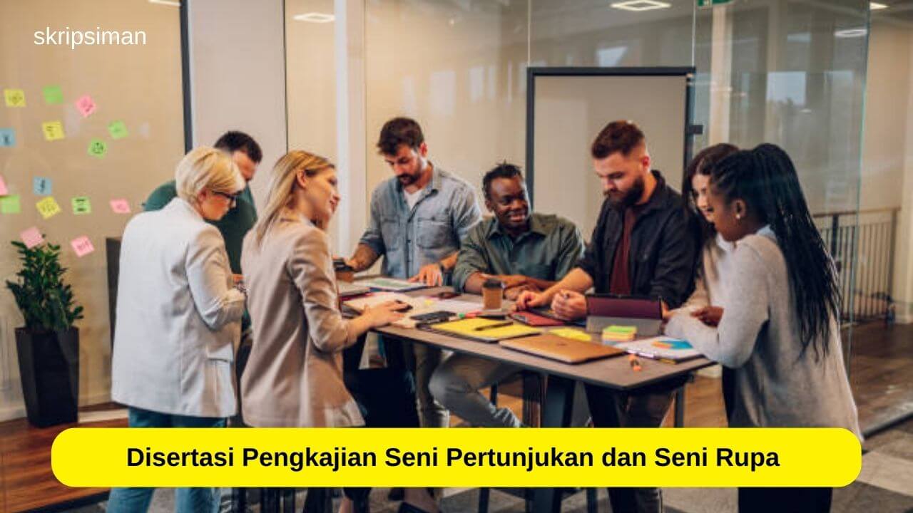 Disertasi Pengkajian Seni Pertunjukan dan Seni Rupa