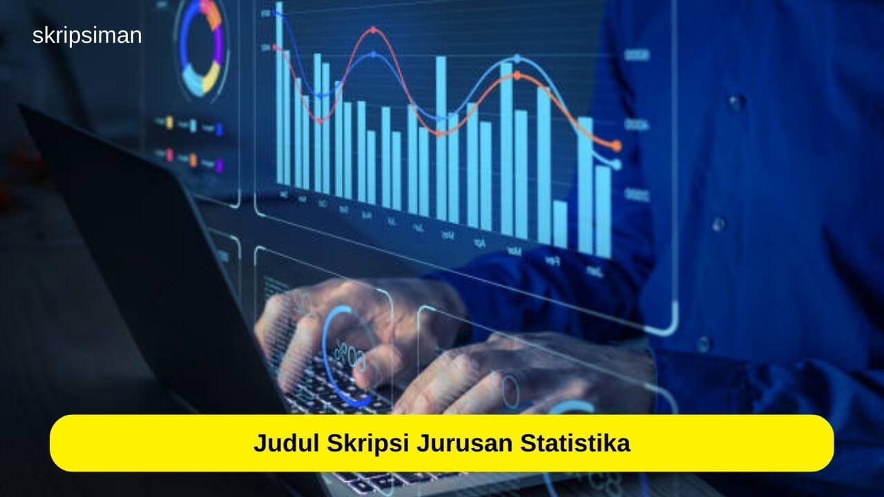 Judul Skripsi Jurusan Statistika