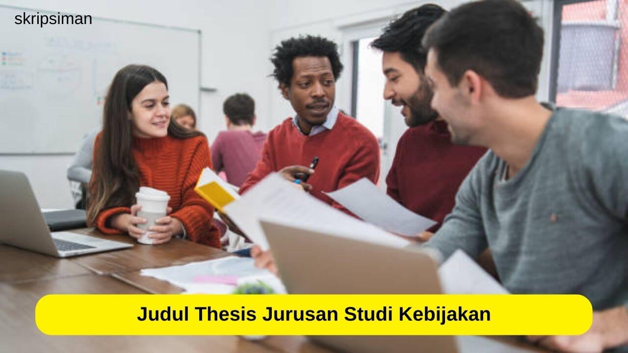 Judul Thesis Jurusan Studi Kebijakan