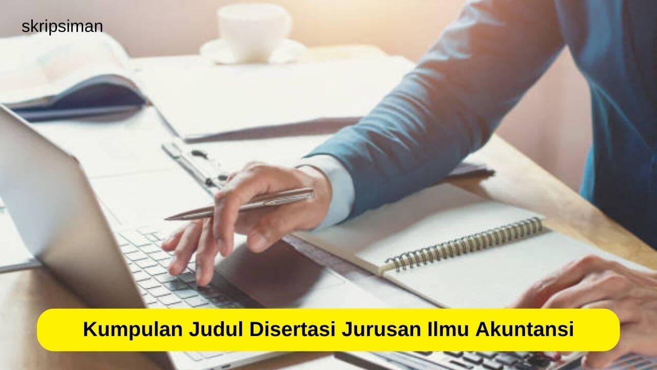 Judul Disertasi Jurusan Ilmu Akuntansi