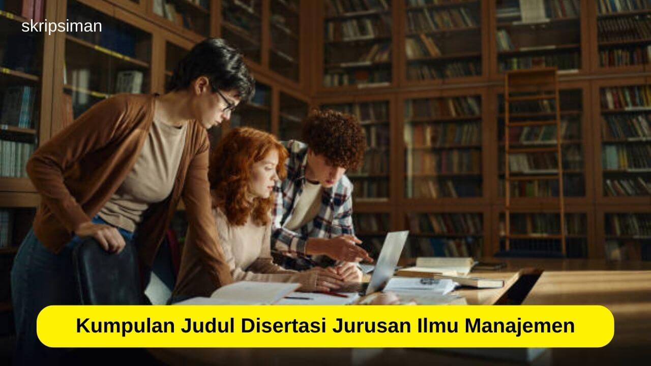 Judul Disertasi Jurusan Ilmu Manajemen