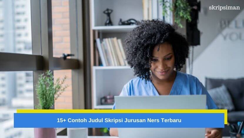 Kumpulan Judul Skripsi Jurusan Ners