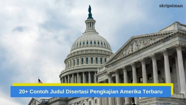 Judul Disertasi Pengkajian Amerika