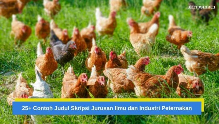 Judul Skripsi Jurusan Ilmu dan Industri Peternakan