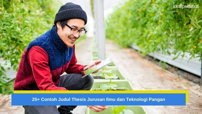 Judul Thesis Jurusan Ilmu dan Teknologi Pangan