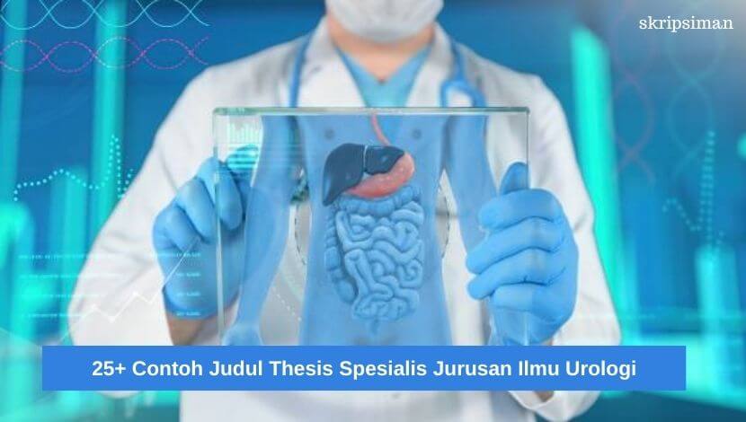 Judul Thesis Spesialis Jurusan Ilmu Urologi