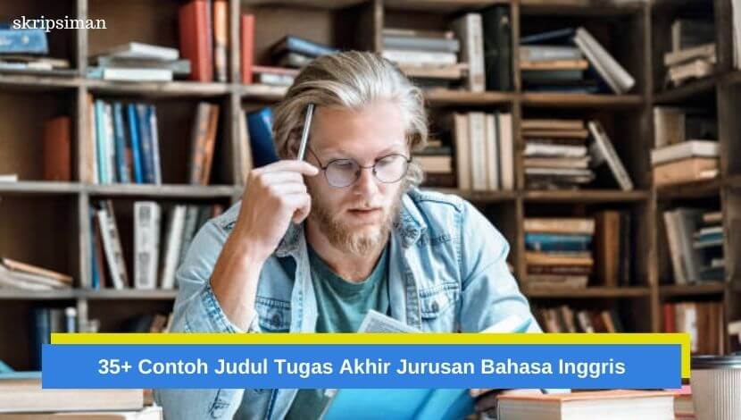 Judul Tugas Akhir Jurusan Bahasa Inggris