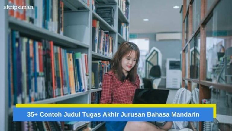 Judul Tugas Akhir Jurusan Bahasa Mandarin