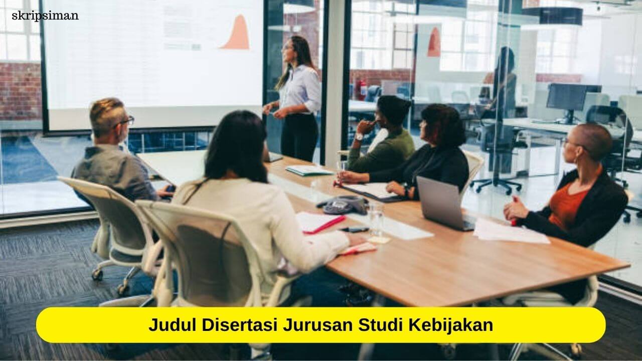 Judul Disertasi Jurusan Studi Kebijakan