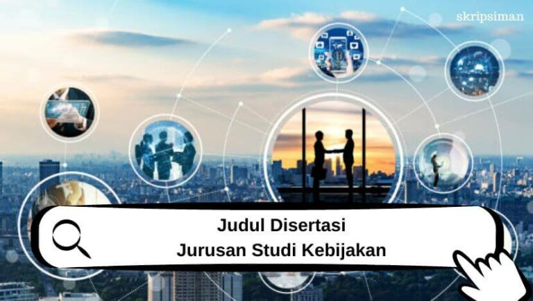 Judul Disertasi Jurusan Studi Kebijakan