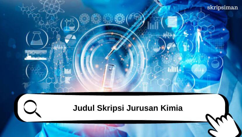 Judul Skripsi Jurusan Kimia