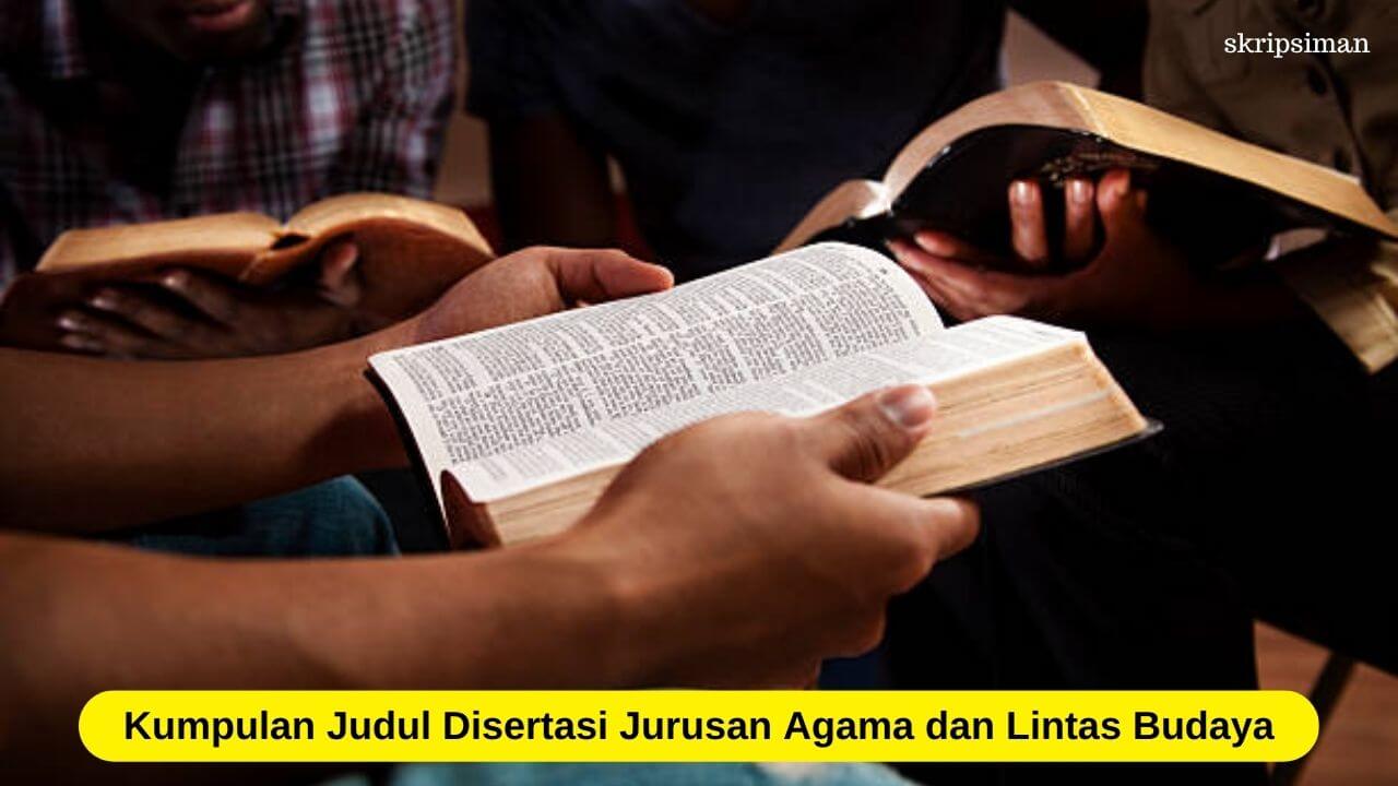 Judul Disertasi Jurusan Agama dan Lintas Budaya