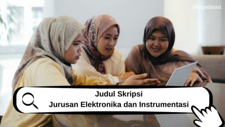 Judul Skripsi Jurusan Elektronika dan Instrumentasi