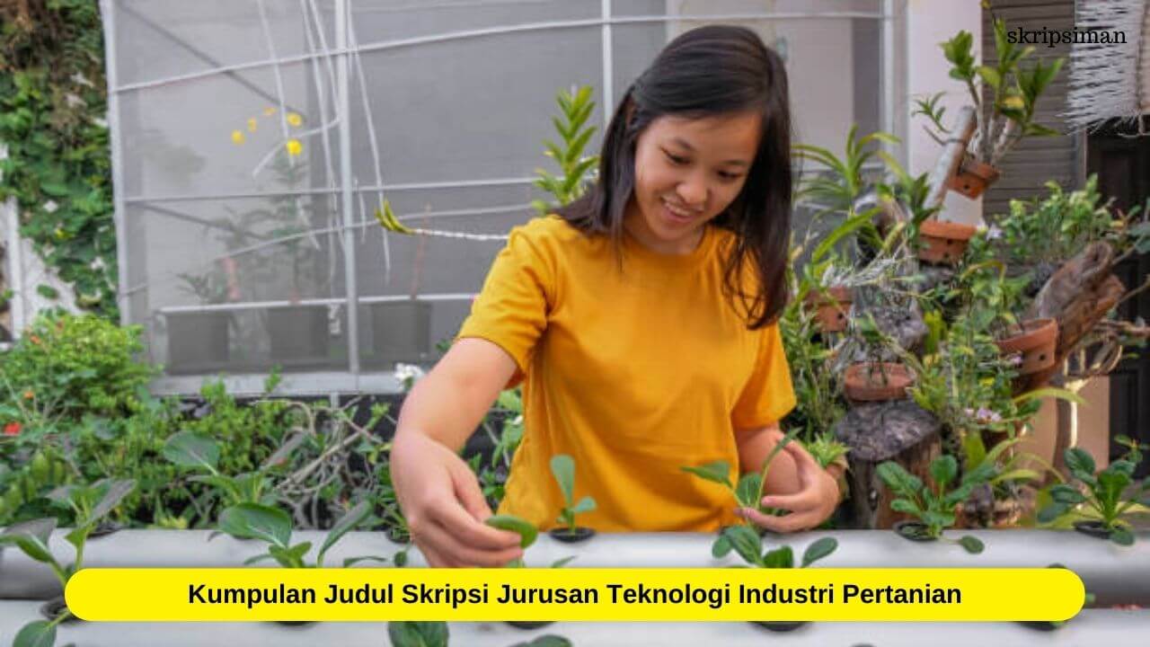 Judul Skripsi Jurusan Teknologi Industri Pertanian