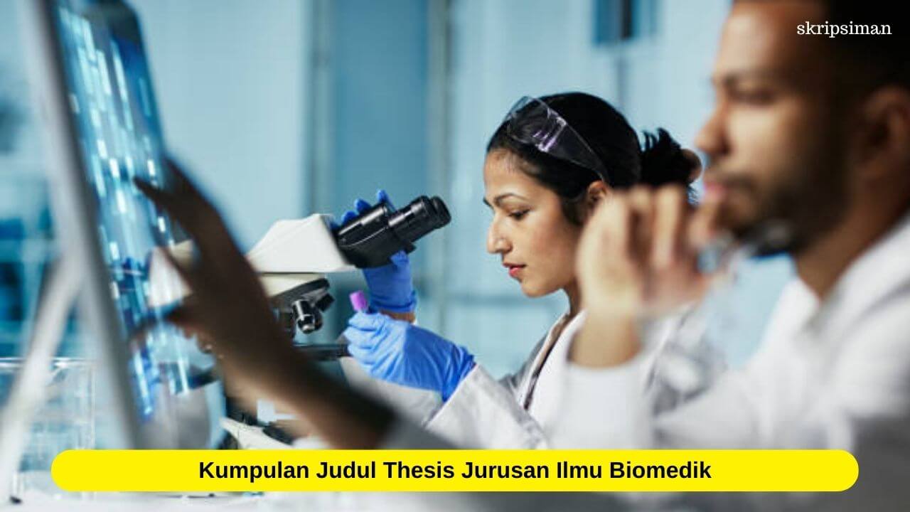 Judul Thesis Jurusan Ilmu Biomedik