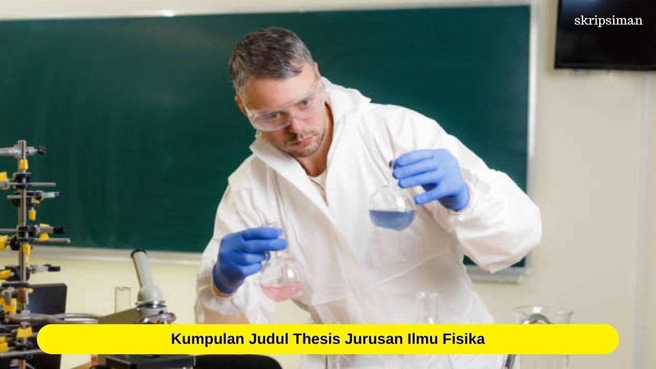 Judul Thesis Jurusan Ilmu Fisika