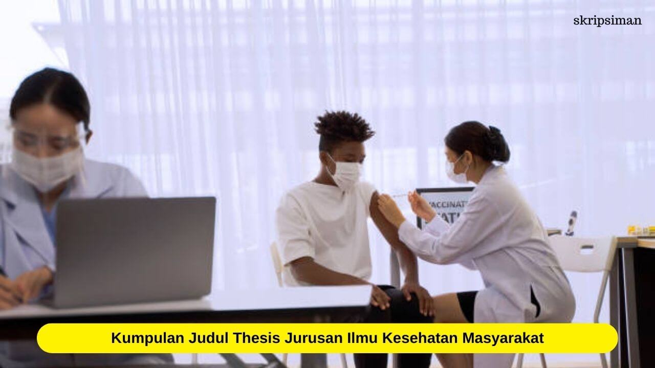 Judul Thesis Jurusan Ilmu Kesehatan Masyarakat