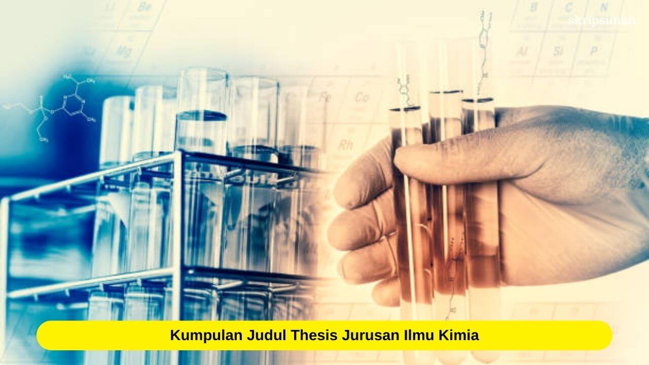 Judul Thesis Jurusan Ilmu Kimia