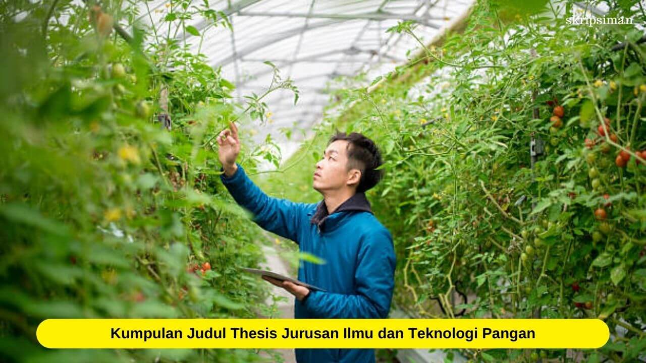 Judul Thesis Jurusan Ilmu dan Teknologi Pangan