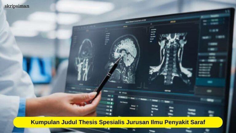 Judul Thesis Spesialis Jurusan Ilmu Penyakit Saraf