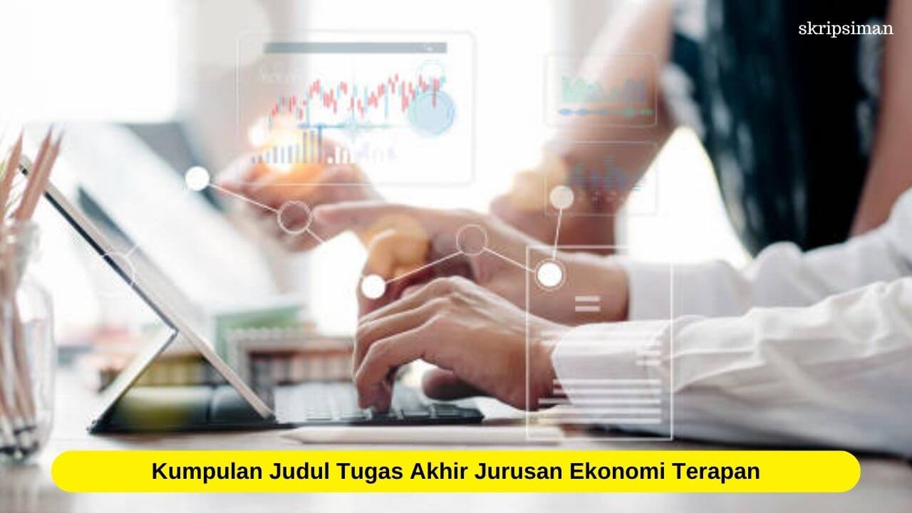 Judul Tugas Akhir Jurusan Ekonomi Terapan