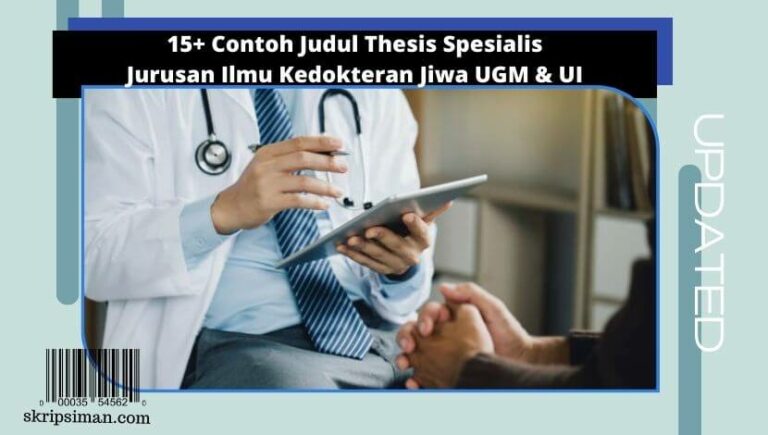 Judul Thesis Spesialis Jurusan Ilmu Kedokteran Jiwa UGM & UI