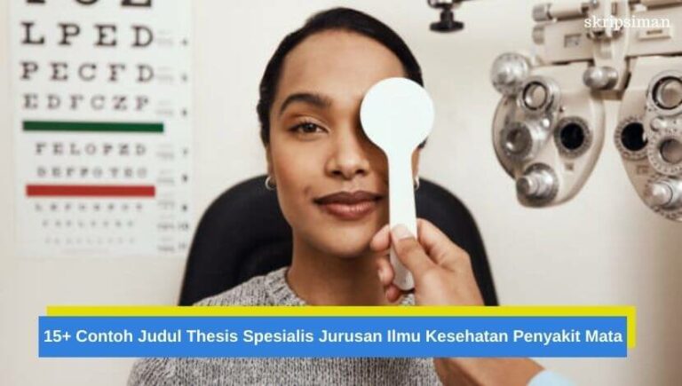 Judul Thesis Spesialis Jurusan Ilmu Kesehatan Penyakit Mata