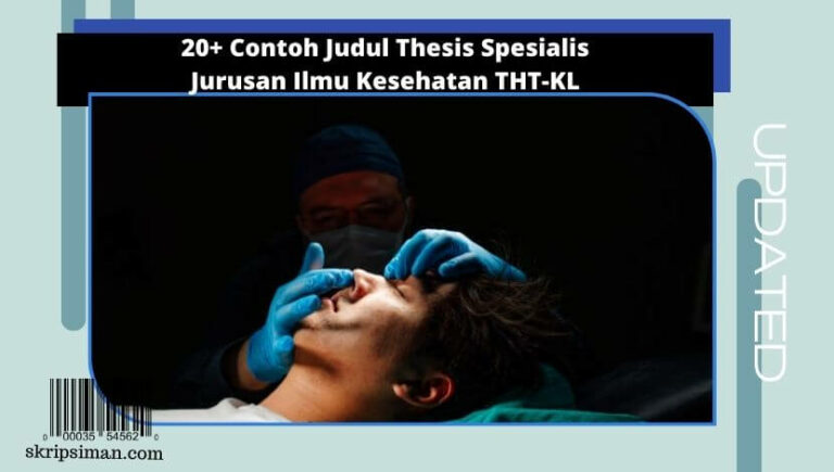 Judul Thesis Spesialis Jurusan Ilmu Kesehatan THT-KL