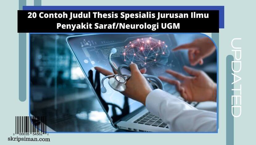 Judul Thesis Spesialis Jurusan Ilmu Penyakit Saraf/Neurologi UGM