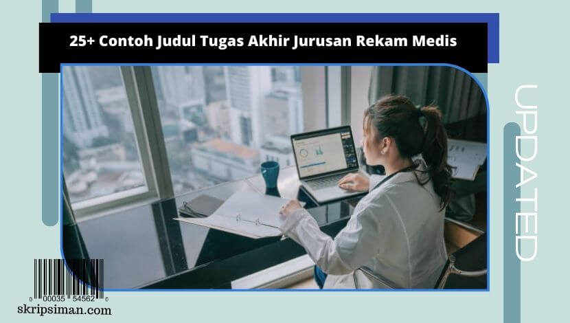 Judul Tugas Akhir Jurusan Rekam Medis