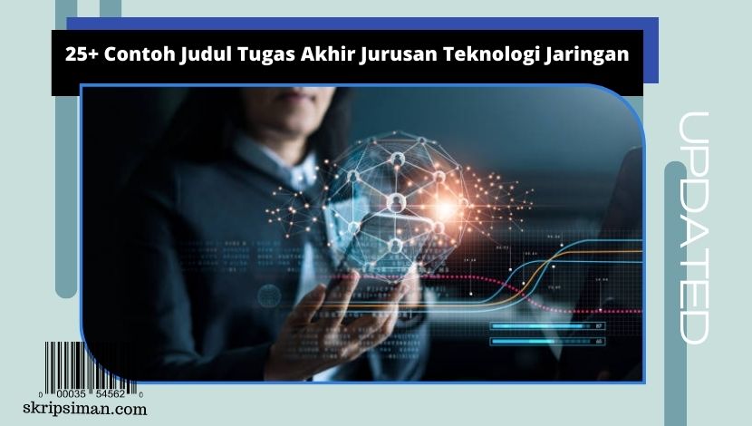 Judul Tugas Akhir Jurusan Teknologi Jaringan