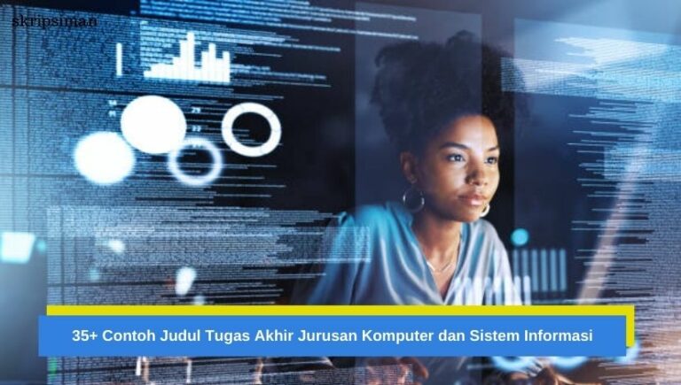 Judul Tugas Akhir Jurusan Komputer dan Sistem Informasi