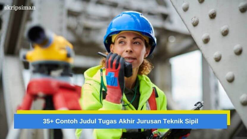 Judul Tugas Akhir Jurusan Teknik Sipil