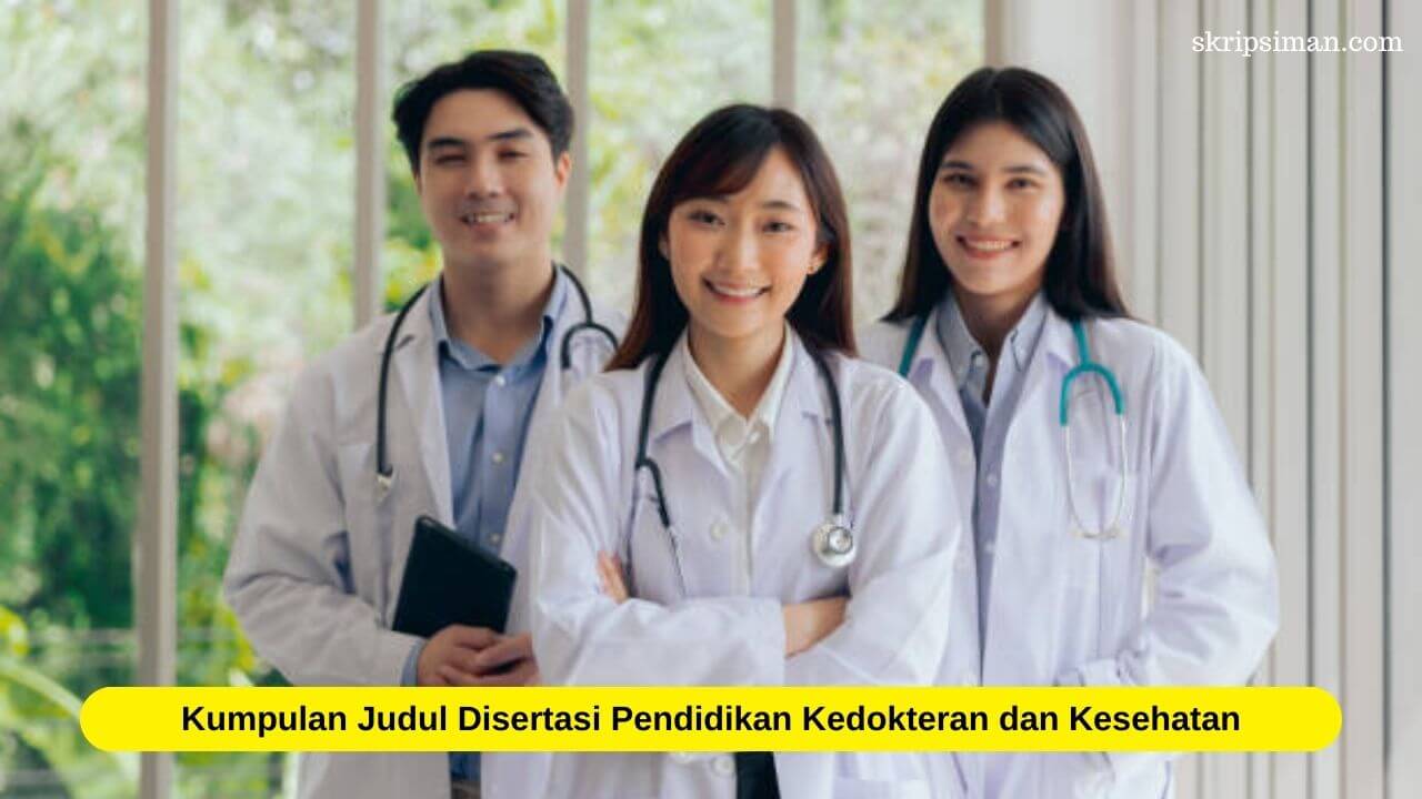 Judul Disertasi Pendidikan Kedokteran dan Kesehatan