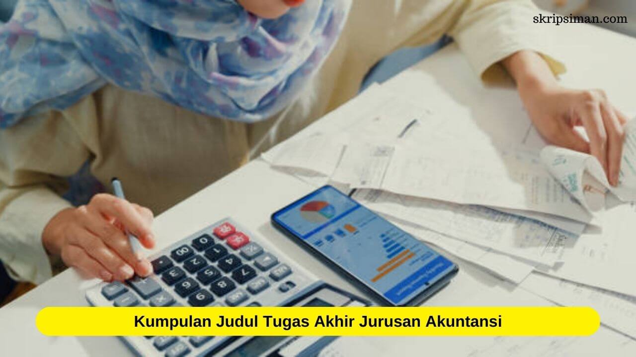 Judul Tugas Akhir Jurusan Akuntansi