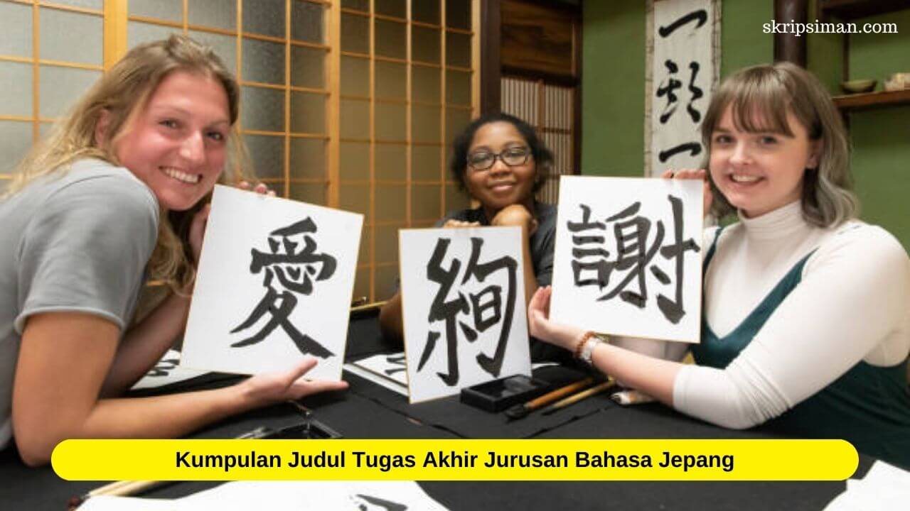 Judul Tugas Akhir Jurusan Bahasa Jepang