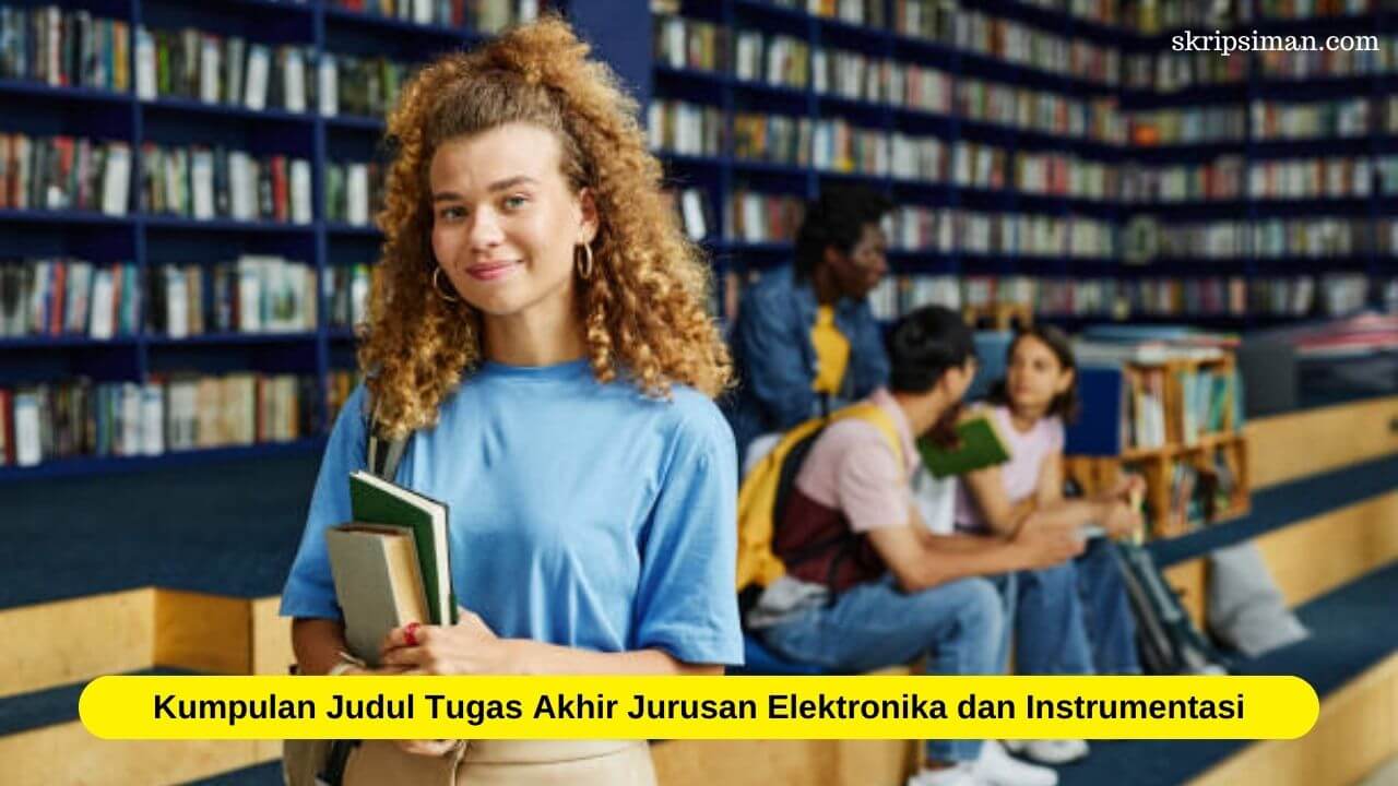 Judul Tugas Akhir Jurusan Elektronika dan Instrumentasi