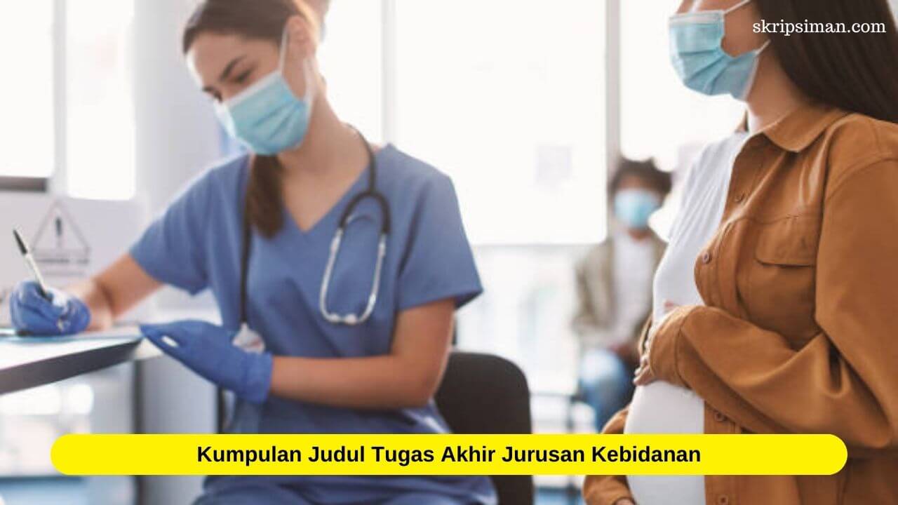 Judul Tugas Akhir Jurusan Kebidanan