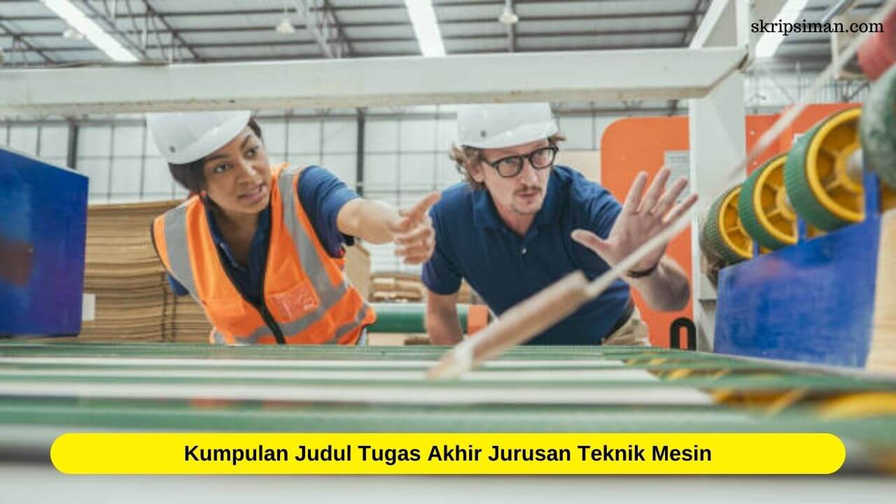 Judul Tugas Akhir Jurusan Teknik Mesin