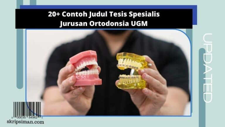 Judul Tesis Spesialis Jurusan Ortodonsia UGM