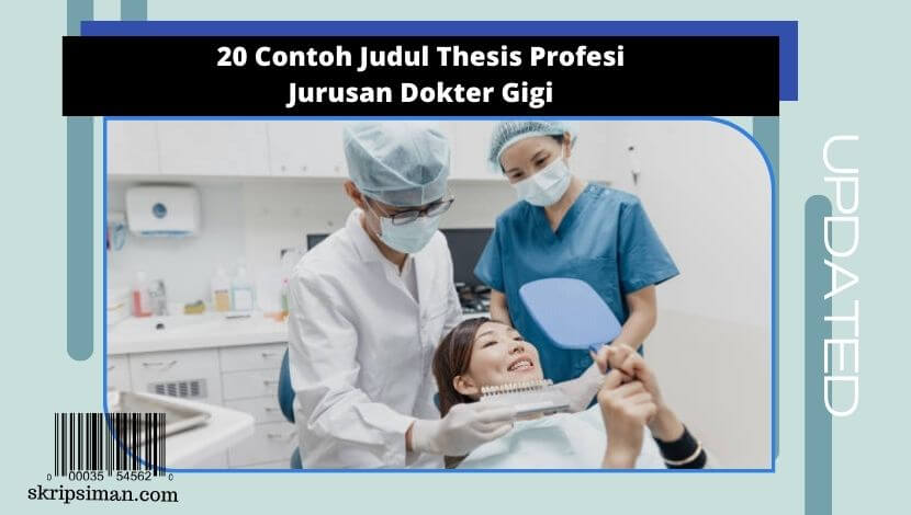 Judul Thesis Profesi Jurusan Dokter Gigi