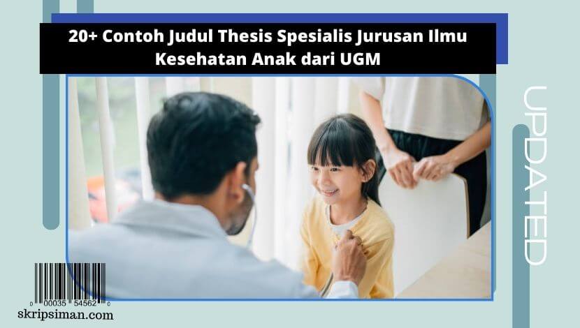 Judul Thesis Spesialis Jurusan Ilmu Kesehatan Anak dari UGM