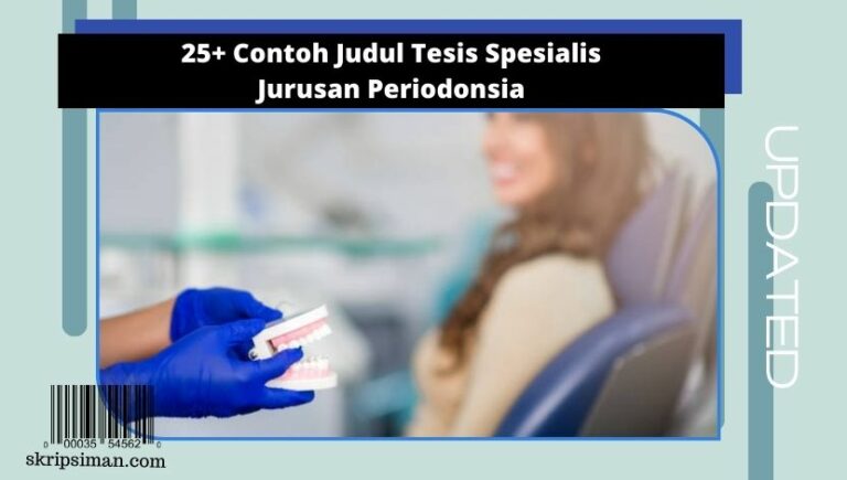 Judul Tesis Spesialis Jurusan Periodonsia