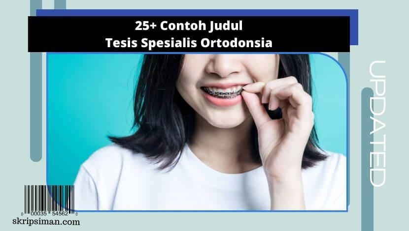 Judul Tesis Spesialis Ortodonsia