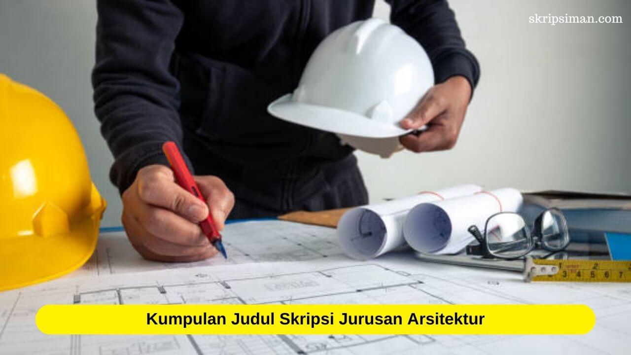 Judul Skripsi Jurusan Arsitektur