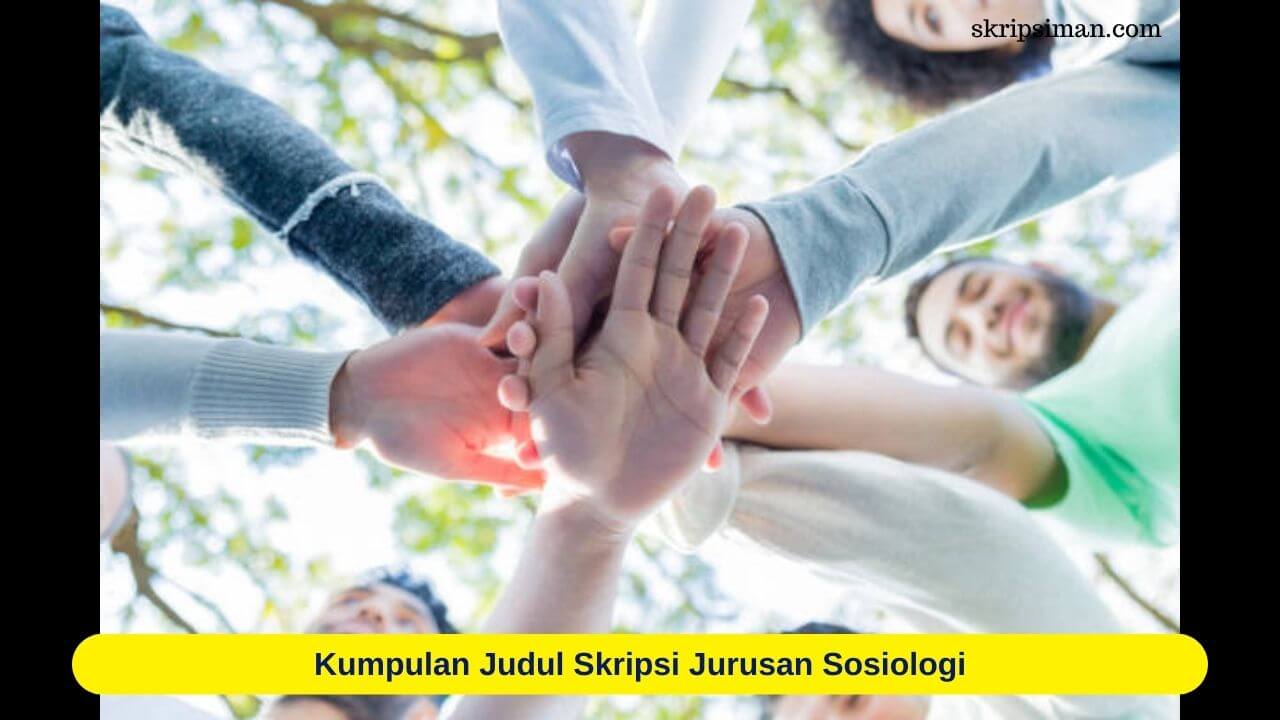 Judul Skripsi Jurusan Sosiologi